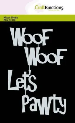 Afbeeldingen van CraftEmotions Mask stencil - Tekst Woof Let‘s Pawty A6 (EN) Carla Creaties - 185070/0202